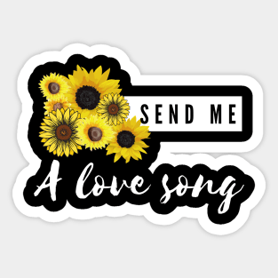 send me a love song Sticker